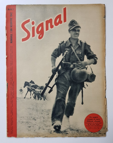 REVISTA ' SIGNAL ' , EDITIE IN LIMBA ROMANA , NUMARUL 1 DIN NOIEMBRIE 1942