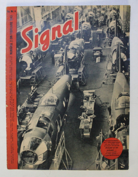 REVISTA ' SIGNAL ' , EDITIE IN LIMBA ROMANA , NUMARUL 2 DIN FEBRUARIE  1943