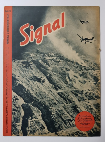 REVISTA ' SIGNAL ' , EDITIE IN LIMBA ROMANA , NUMARUL 2 DIN NOEMVRIE  1942