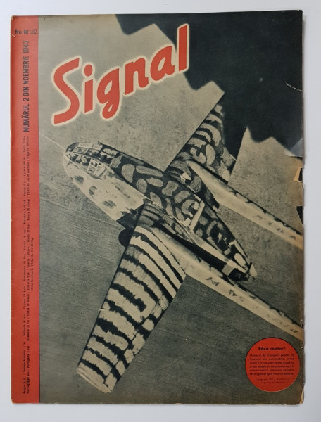 REVISTA ' SIGNAL ' , EDITIE IN LIMBA ROMANA , NUMARUL 2 DIN NOIEMBRIE 1943