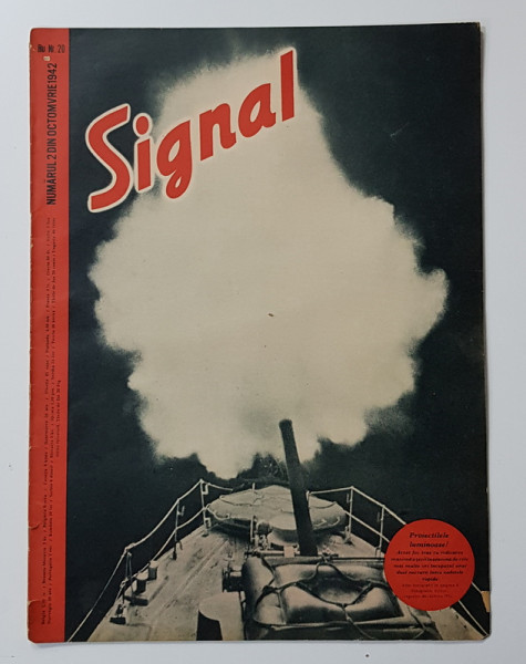 REVISTA ' SIGNAL ' , EDITIE IN LIMBA ROMANA , NUMARUL 2 DIN OCTOMVRIE  1942