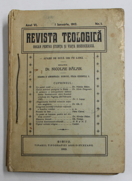 REVISTA  TEOLOGICA - ORGAN PENTRU STIINTA SI VIATA BISERICEASCA , ANUL VI , COLIGAT DE 22 NUMERE  ( 1 -22 ) , 1 IANUARIE - 15 DECEMBRIE , 1912 , PREZINTA  PETE SI URME DE UZURA