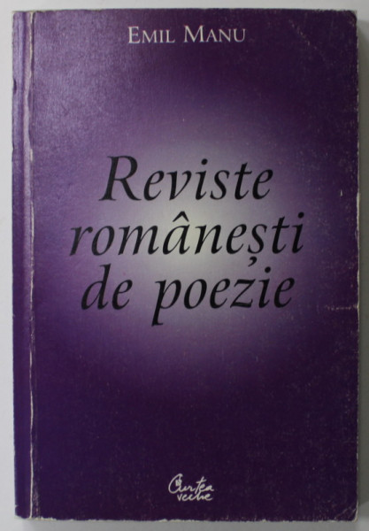 REVISTE ROMANESTI DE POEZIE de EMIL MANU , 2001