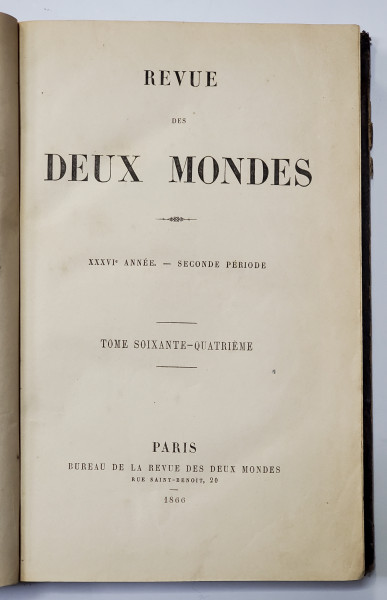 REVUE DES DEUX MONDES - XXXVIe ANNEE - SECONDE PERIODE , TOME SOIXANTE - QUATRIEME , 1866