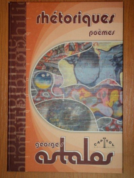 RHETORIQUES INTERDITS EN ROUMANIE 1958/1989.ANALYSE ET COMMENTAIRE D'ALAIN VUILLEMIN RECUEIL ILLUSTRE PAR TUDOR GEORGE - GEORGES ASTALOS  2006