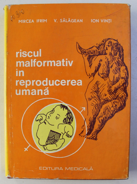 RISCUL MALFORMATIV IN REPRODUCEREA UMANA , 1978