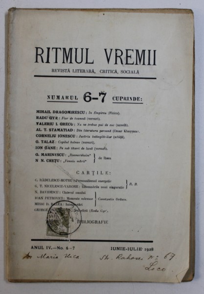 RITMUL VREMII - REVISTA LITERARA , CRITICA , SOCIALA , ANUL IV , No. 6 - 7, IUNIE - IULIE  , 1928