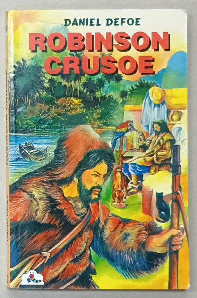 ROBINSON CRUSOE de DANIEL DEFOE , grafica de ADRIANA IONITA , 1998 , INSEMNARI PE PAGINA DE GARDA *