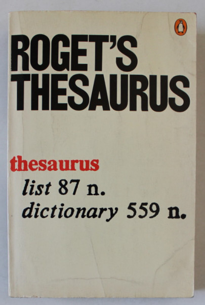 ROGET 'S THESAURUS OF ENGLISH WORDS AND PHRASES by ROBERT A . DUTCH , 1979