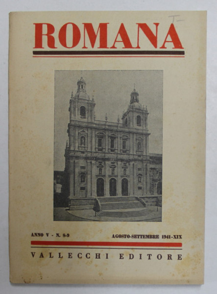 ROMANA - RIVISTA MENSILE DEGLI ISTITUTI DI CULTURA ITALIANA ALL ' ESTERO , ANNO V , N. 8 - 9  , AGOSTO - SETTEMBRE , 1941