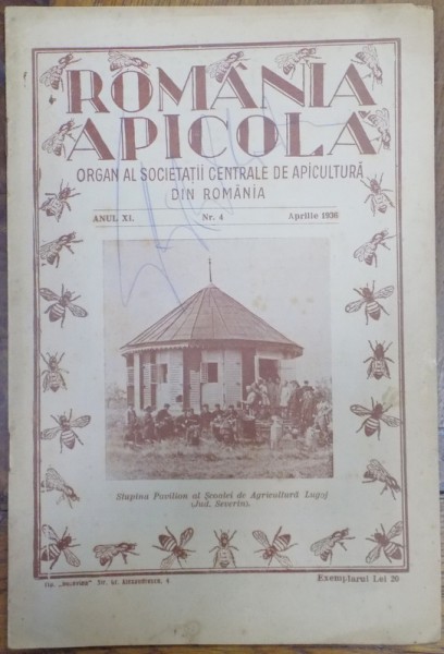 ''ROMANIA APICOLA'', ORGAN AL SOCIETATII CENTRALE DE APICULTURA DIN ROMANIA, ANUL XI, NR. 4, APRILIE 1936