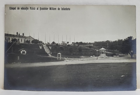 ROMANIA , CAMPUL DE EDUCATIE FIZICA A SCOLILOR MILITARE DE INFANTERIE , CARTE POSTALA , INCEPUTUL SEC. XX