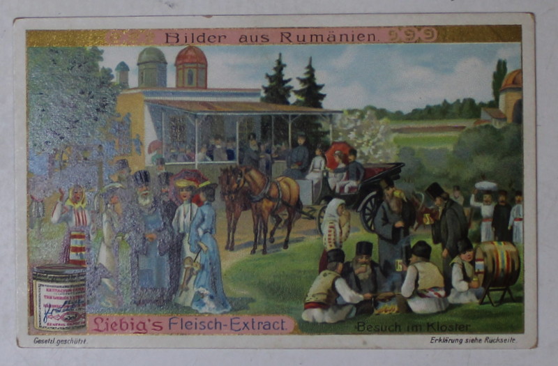 ROMANIA , OASPETI LA MANASTIRE , CARTOLINA DE RECLAMA LA PRODUSUL GERMAN ' LIEBIG FLEISCH EXTRACT ' , CROMOLITOGRAFIE , TEXT IN LB. GERMANA , CCA , 1900