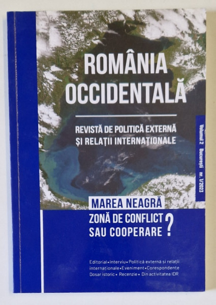 ROMANIA OCCIDENTALA , REVISTA DE POLITICA EXTERNA SI RELATII INTERNATIONALE , VOLUMUL 2 , NUMARUL 1 , 2023