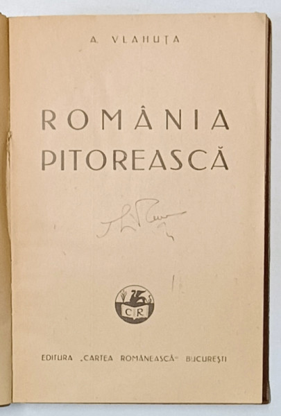 ROMANIA PITOREASCA de A. VLAHUTA , 1938