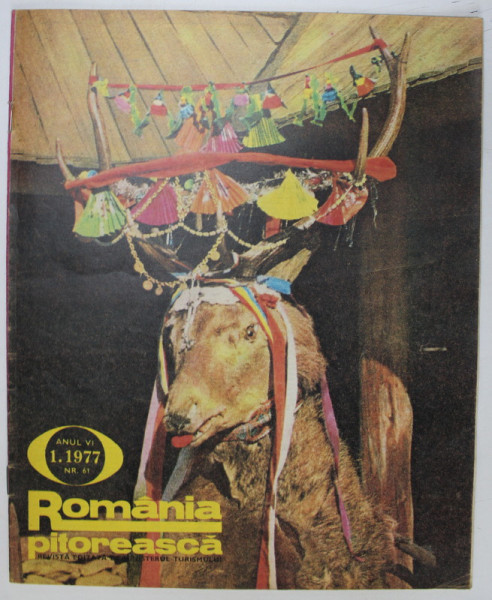 ROMANIA PITOREASCA , REVISTA LUNARA DE TURISM , NR. 1 , 1977