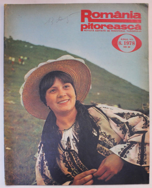 ROMANIA PITOREASCA , REVISTA LUNARA EDITATA DE MINISTERUL TURISMULUI , NR. 8, ANUL VII , 1978