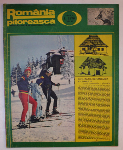 ROMANIA PITOREASCA , REVISTA LUNARA EDITATA DE MINISTERUL TURISMULUI , NR.1 , 1976