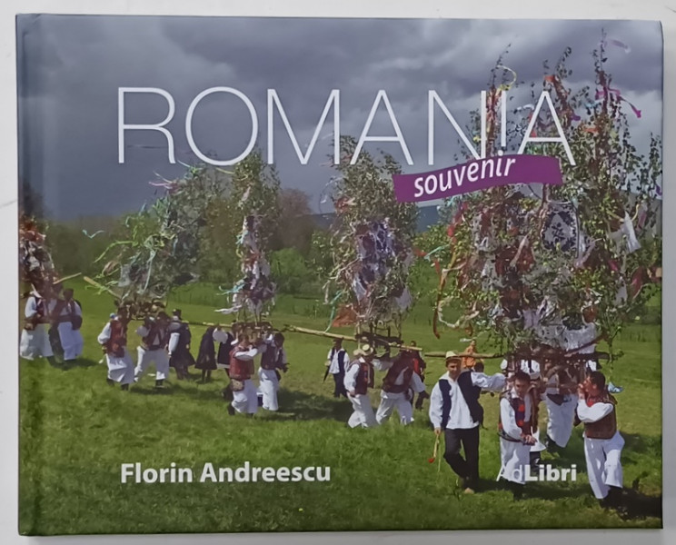 ROMANIA , SOUVENIR , ALBUM DE PREZENTARE IN LIMBA ENGLEZA de FLORIN ANDREESCU , 2023