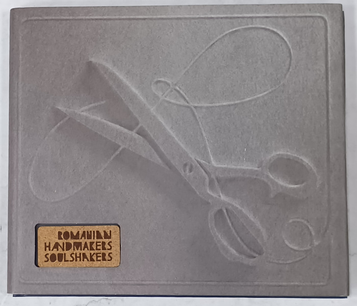 ROMANIAN HANDMAKERS SOUL SHAKERS , EDITIE BILINGVA ROMANA - ENGLEZA , ANII  '2000