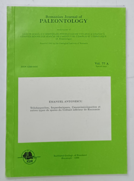 ROMANIAN JOURNAL OF PALEONTOLOGY , VOL. 77 A , 1999 , VEZI DESCRIEREA PENTRU CONTINUT  !