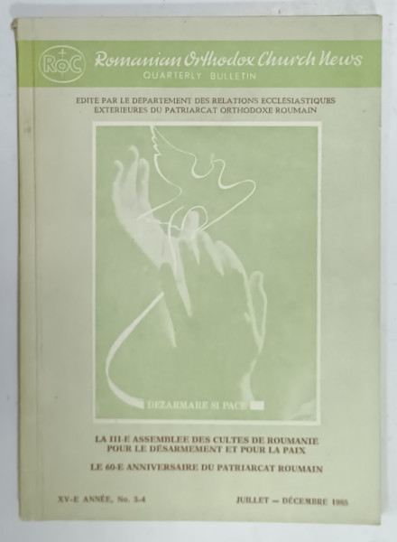 ROMANIAN  ORTHODOX CHURCH NEWS , QUARTERLY BULLETIN , No. 3-4 , 1985