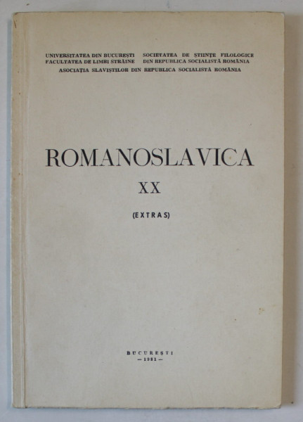 ROMANOSLAVICA XX , VOLUMUL I ( 1958 ) , INDICE BIBLIOGRAFIC  - EXTRAS , BUCURESTI , 1981