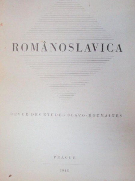 ROMANOSLAVICA.REVUE DES ETUDES SLAVO-ROUMAINES  1948