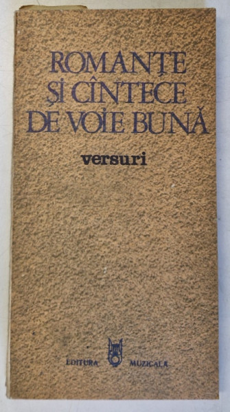 ROMANTE SI CANTECE DE VOIE BUNA.VERSURI  1980