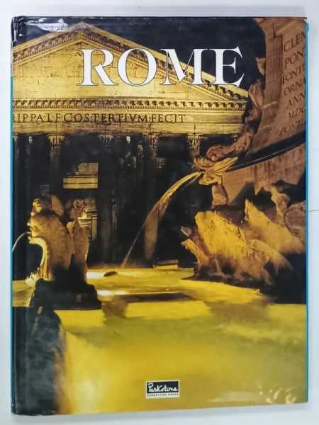 ROME , ALBUM DE PREZENTARE CU TEXT IN LIMBA FRANCEZA , 1999