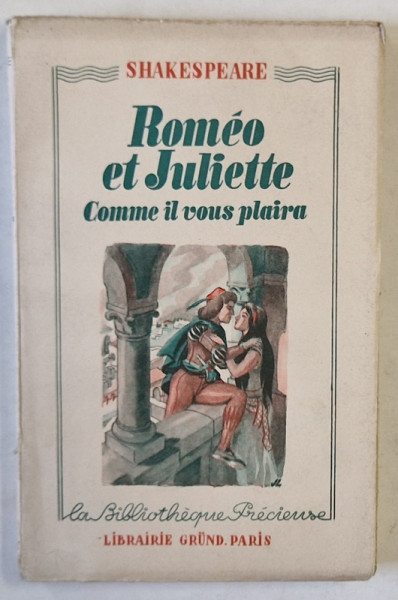 ROMEO ET JULIETTE ./ COMME IL VOUS PLAIRA par SHAKESPEARE , 1939