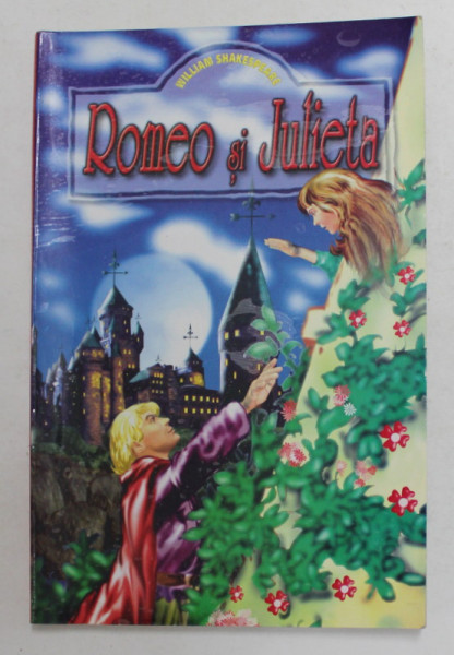 ROMEO SI JULIETA de WILLIAM SHAKESPEARE , ANII  '90