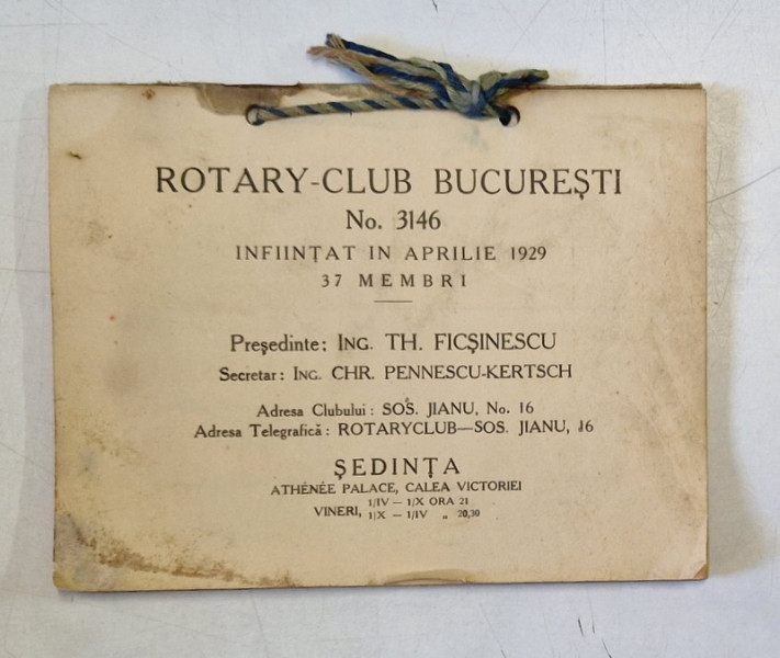 ROTARY - CLUB :  BUCURESTI , BRASOV , CERNAUTI , TIMISOARA , CARTICICA CU LISTA MEMBRILOR IN ANII '30  , CU OCUPATIE SI ADRESA ,  INTERBELICA