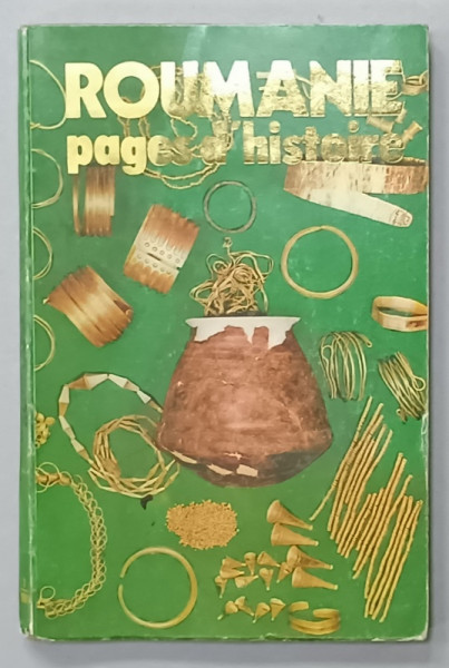 ROUMANIE , PAGES D 'HISTOIRE , No. 2 / 1981