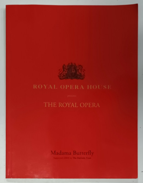 ROYAL OPERA HOUSE , presents  THE ROYAL OPERA  - MADAMA BUTTERFLY , 2003, CAIET PROGRAM