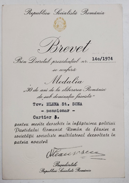 R.S.R. , BREVET DE ACORDARE A MEDALIEI ' 30 DE ANI DE LA ELIBERAREA ROMANIEI DE SUB DOMINATIA FASCISTA ' , 1974