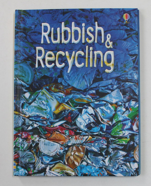 RUBBISH and RECYCLING by STEPHANIE TURNBULL , illustrated by ALISON KELLY , ANII  '2000