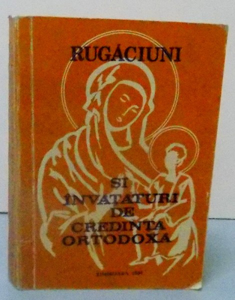 RUGACIUNI SI INVATATURI DE CREDINTA ORTODOXA , 1984