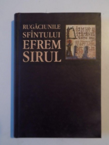 RUGACIUNILE SFANTULUI EFREM SIRUL 2009