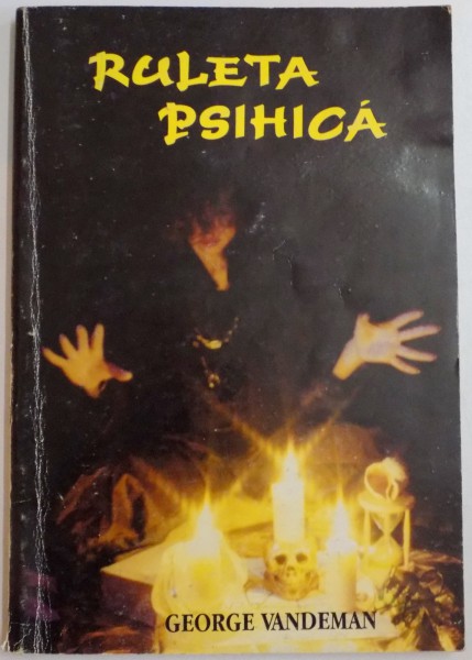 RULETA PSIHICA de GEORGE E. VANDEMAN , EDITIA A IV A , 1997