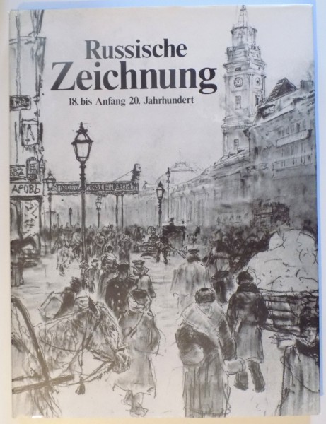 RUSSISCHE ZEICHNUNG 18. BIS ANFANG 20. JAHRHUNDERT, 1989