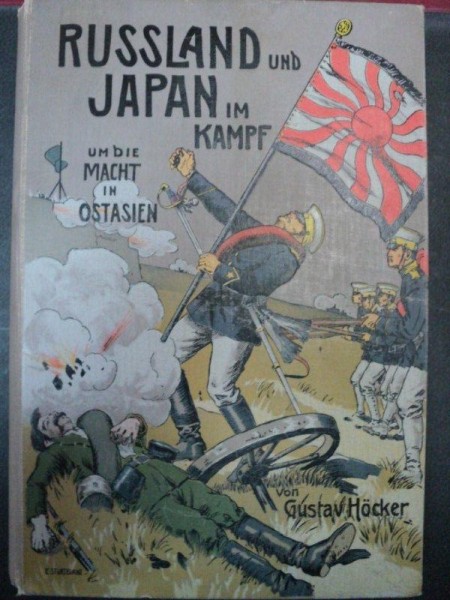 RUSSLAND UND JAPAN IM KAMPF-GUSTAV HOCKER - VOL. I-II