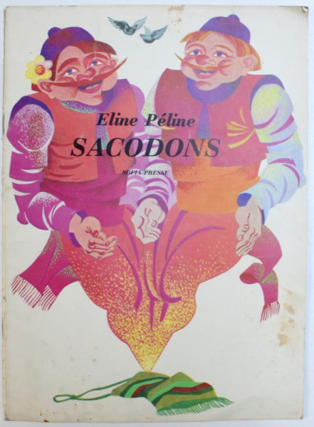 SACODONS par ELINE PELINE ,illustrations ELI DANOVA , 1979