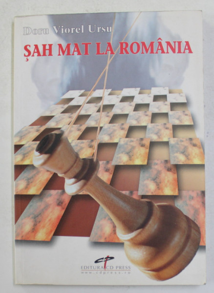 SAH MAT LA ROMANIA  de DORU VIOREL URSU , 2007