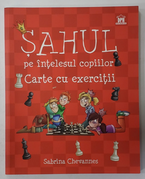 SAHUL PE INTELESUL COPIILOR , CARTE CU EXERCITII de SABRINA CHEVANNES , 2018