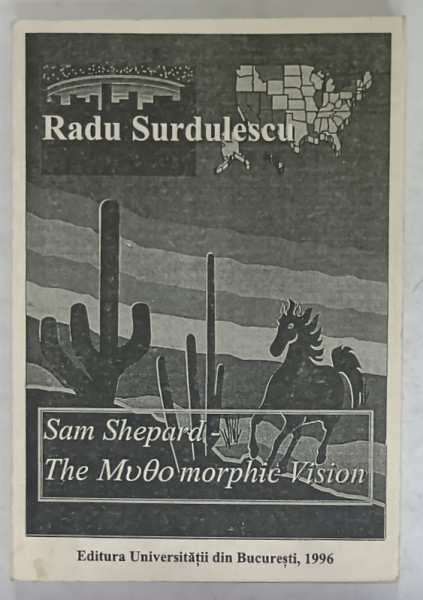 SAM SHEPARD , THE MYTHOMORPHIC VISION by RADU SURDULESCU , 1996