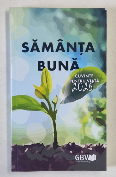 SAMANTA BUNA , CUVINTE PENTRU VIATA ., 2025