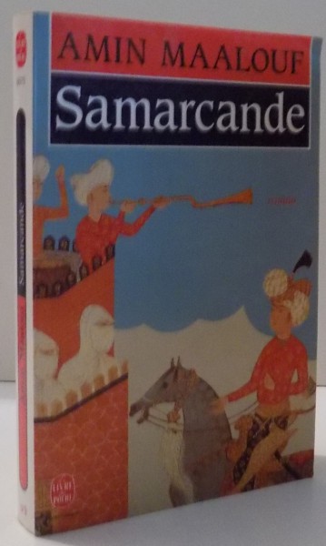 SAMARCANDE par AMIN MAALOUF ,1988