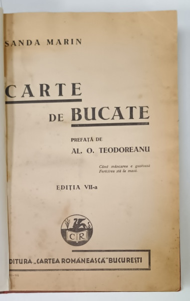 SANDA MARIN , CARTE DE BUCATE , prefata de AL. O TEODOREANU , EDITIA  A VII -A , 1941