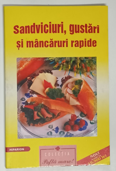 SANDVICIURI , GUSTARI SI MANCARURI RAPIDE , 2001